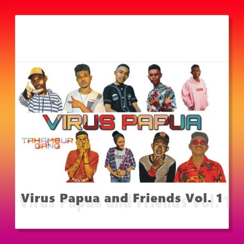 Virus Papua and Friends, Vol. 1