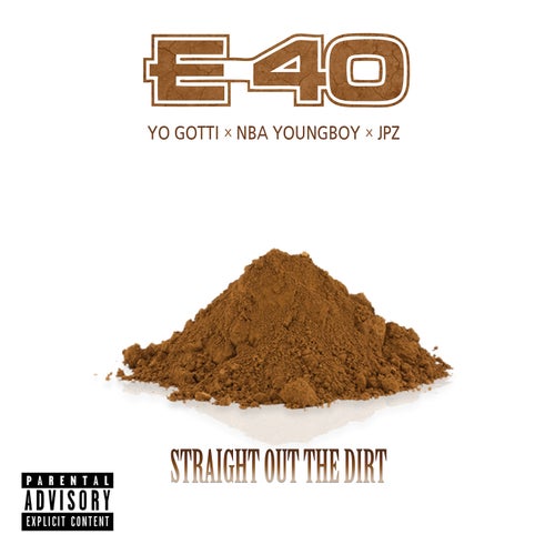 Straight Out The Dirt (feat. Yo Gotti, NBA Youngboy & JPZ)