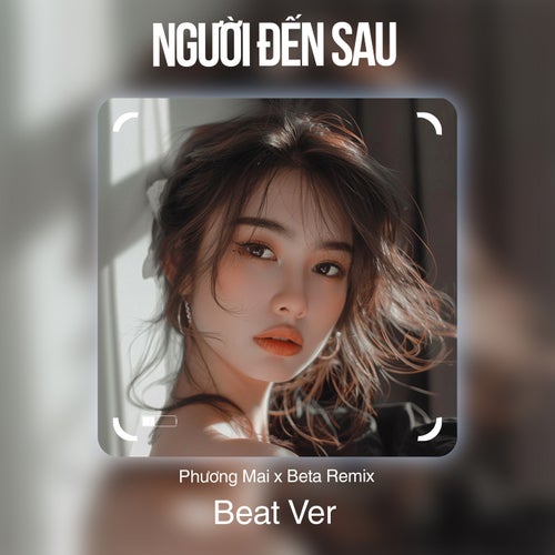 Người Đến Sau (Beat)