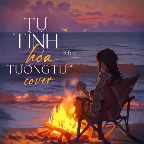 Tự Tình Hoá Tương Tư (Cover)