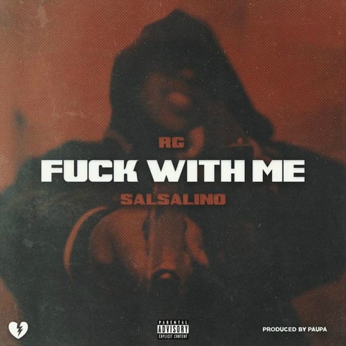 Fuck With Me (feat. Salsalino)