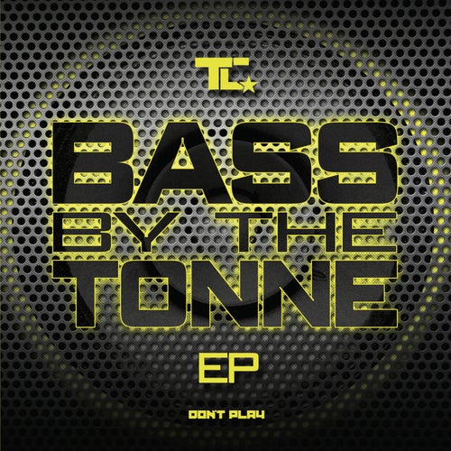 Bass by the Tonne EP