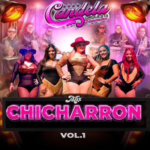 MIX CHICHARRON, VOL. 1