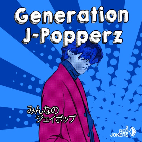 Generation J-Popperz