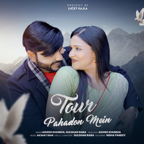 Tour Pahadon Mein (feat. Nisha Pandey)