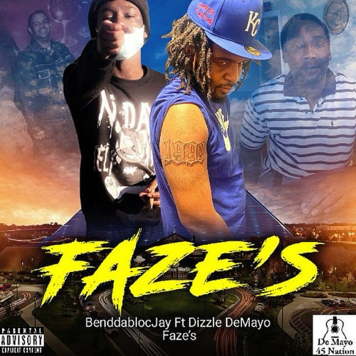 Faze's (feat. Dizzle DeMayo)