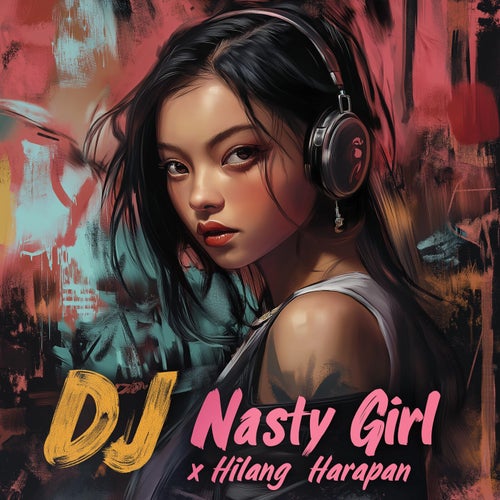 Dj Nasty Girl X Hilang Harapan