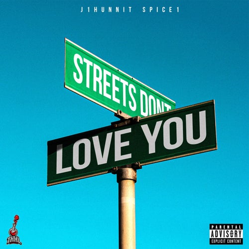 Streets Don't Love You (feat. Spice 1)