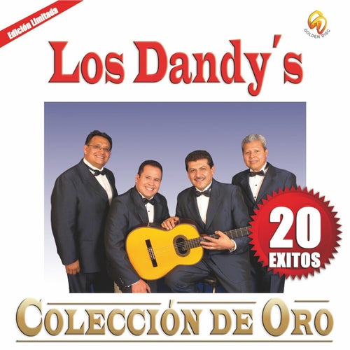 Los Dandy's 20 Exitos Colección de Oro