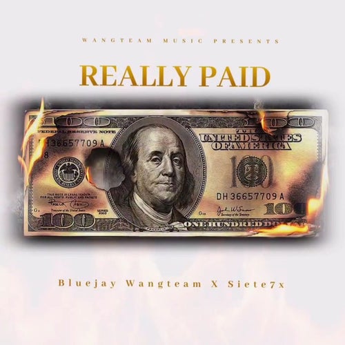 Really Paid (feat. Siete7x)