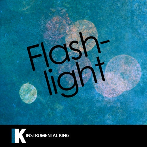 Flash Light (In the Style of Jessie J) [Karaoke Version] – Single