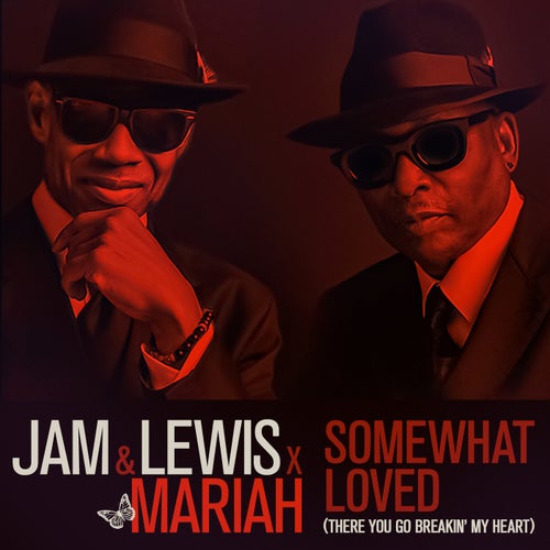 Somewhat Loved (There You Go Breakin' My Heart) [feat. Mariah Carey]