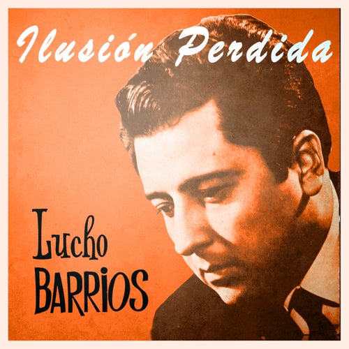 Ilusión Perdida