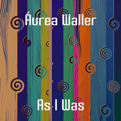 As I Was