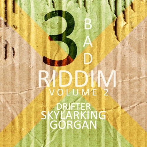 3 Bad Riddim Vol 2