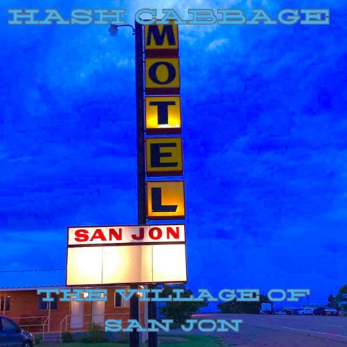 The Village of San Jon