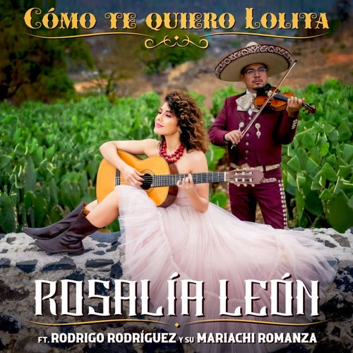 Cómo Te Quiero Lolita