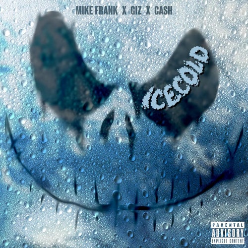 Ice Cold (feat. Giz & Ca$h)