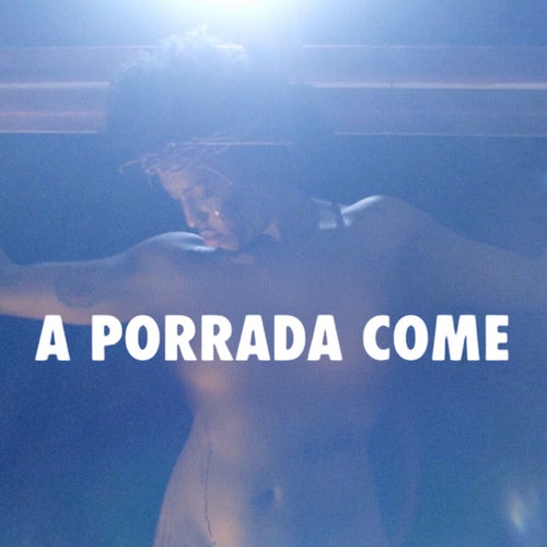 A Porrada Come