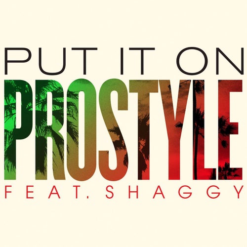 Put It On (feat. Shaggy)