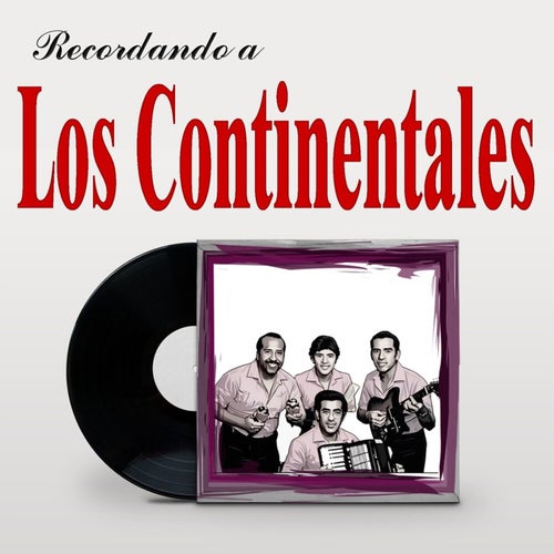 Recordando a Los Continentales