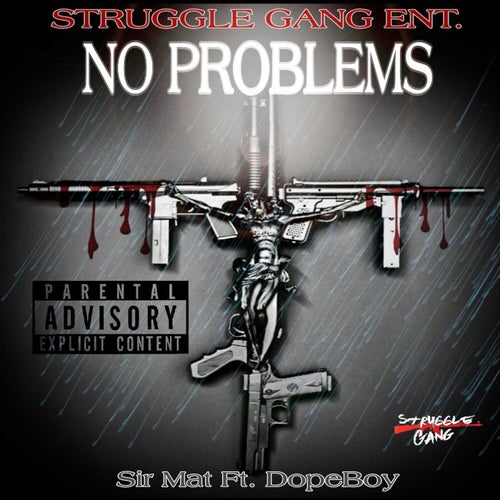 No Problems (feat. Dopeboy)
