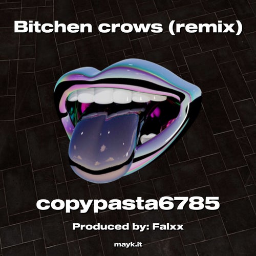 Bitchen crows (remix)