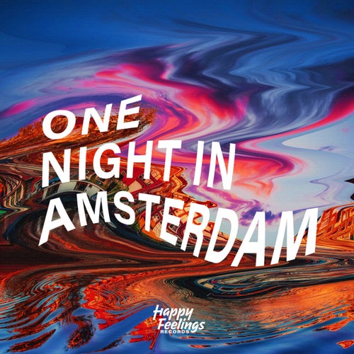 One Night In Amsterdam