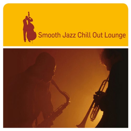 Smooth Jazz Chill Out Lounge