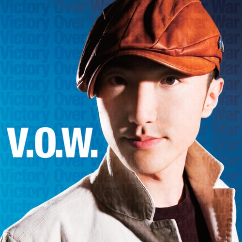 V.O.W.-Victory Over War-