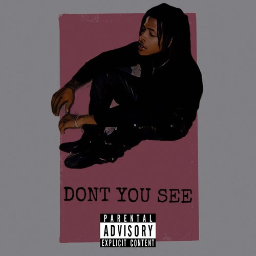 Don't you see