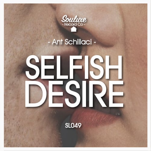 Selfish Desire