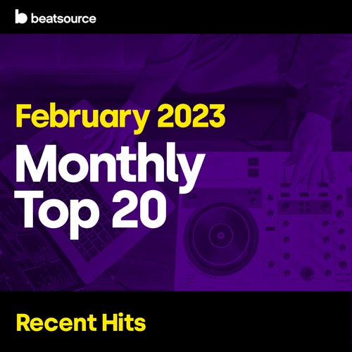Top 20 - Recent Hits - Feb. 2023 Album Art