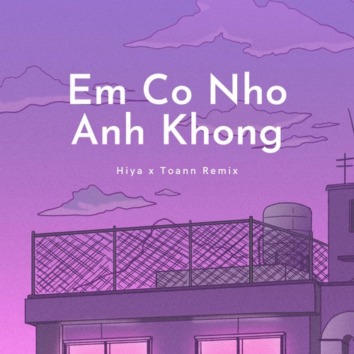 Em Có Nhớ Anh Không