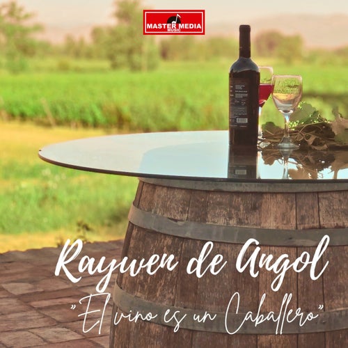 El Vino Es Un Caballero