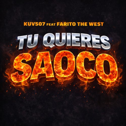 Tu Quieres Saoco (feat. Farito The West)