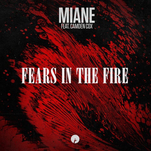 Fears In The Fire (feat. Camden Cox)