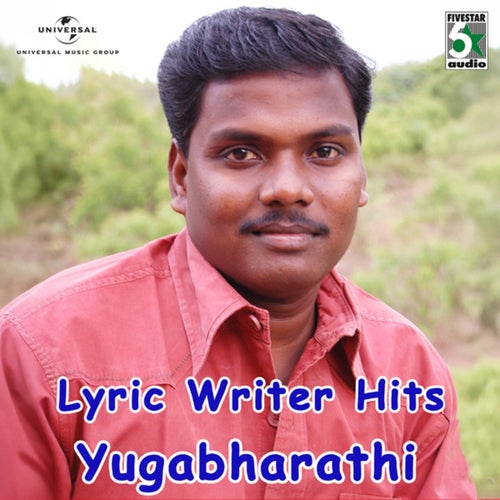 Lyric Writer Hits - Yugabharathi