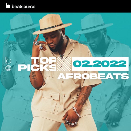 Afrobeats Top Picks February 2022 playlist
