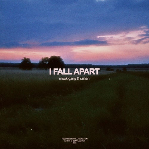 i fall apart