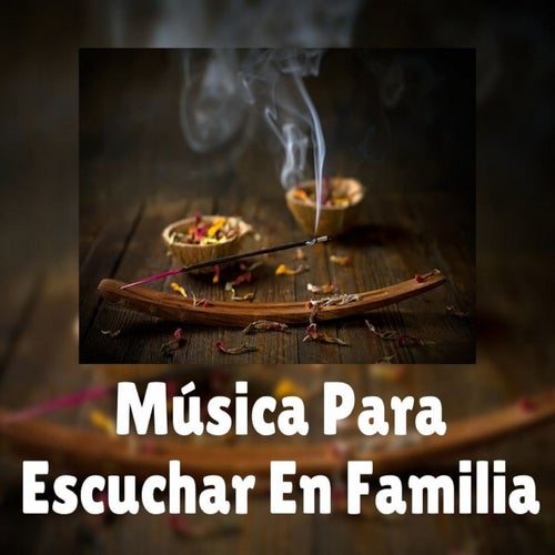 Musica para Escuchar en Familia
