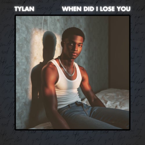 when did i lose you...