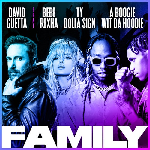 Family (feat. Bebe Rexha, Ty Dolla $ign & A Boogie Wit da Hoodie)
