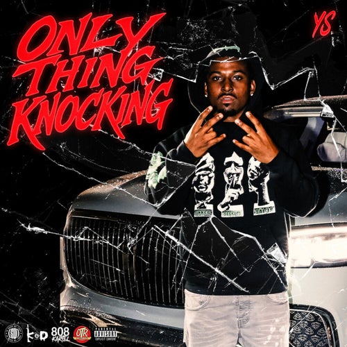 Only Thing Knockin