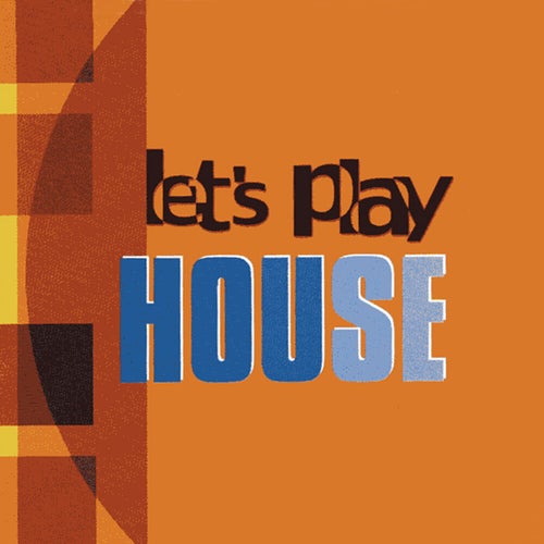 Let's Play House