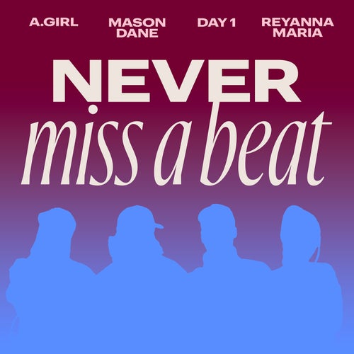 Never Miss A Beat (feat. Day1)