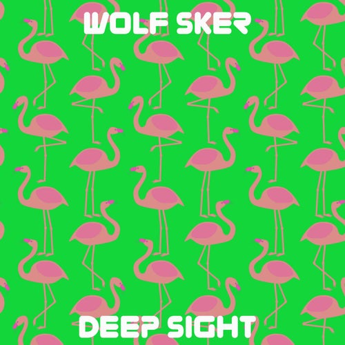 Deep Sight
