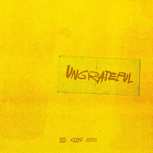 UNGRATEFUL