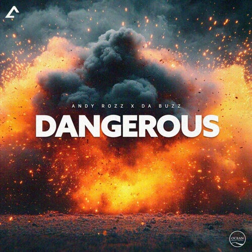 Dangerous (Andy Rozz Remix)