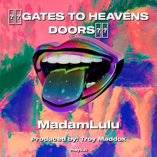 GATES TO HEAVENS DOORS
